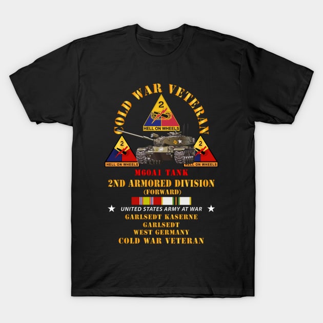 Cold War Vet - 2nd Armored Division - Garlstedt, Germany - M60A1 Tank w COLD SVC T-Shirt by twix123844